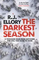 Nejtemnější období - nový mrazivý napínavý thriller od oceňovaného mezinárodního bestselleristy - Darkest Season - The chilling new suspense thriller from an award-winning international bestseller