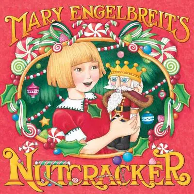 Louskáček Mary Engelbreitové - Mary Engelbreit's Nutcracker