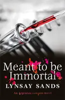 Meant to Be Immortal - kniha třicet dva - Meant to Be Immortal - Book Thirty-Two