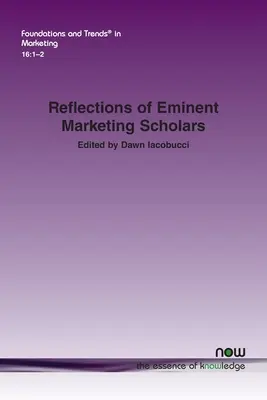 Úvahy významných marketingových vědců - Reflections of Eminent Marketing Scholars