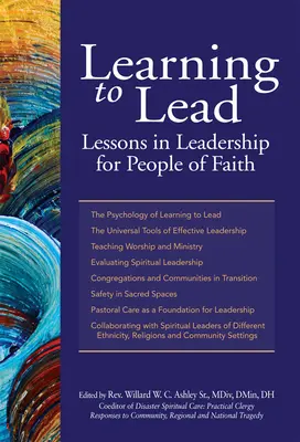 Učíme se vést: Lekce vedení pro lidi víry - Learning to Lead: Lessons in Leadership for People of Faith