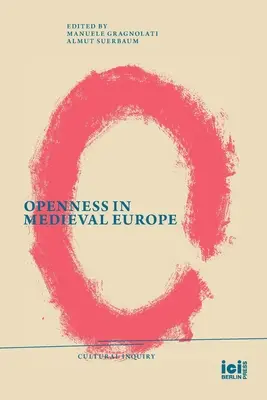 Otevřenost ve středověké Evropě - Openness in Medieval Europe