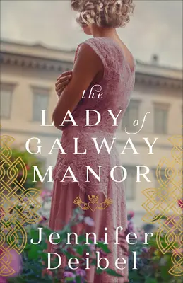 Paní z panství Galway - Lady of Galway Manor