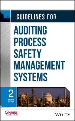Pokyny pro auditování systémů řízení bezpečnosti procesů - Guidelines for Auditing Process Safety Management Systems