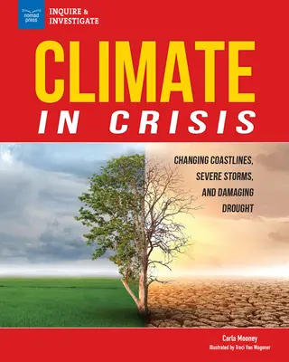 Klima v krizi: Změny na pobřeží, prudké bouře a ničivé sucho - Climate in Crisis: Changing Coastlines, Severe Storms, and Damaging Drought