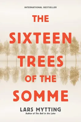 Šestnáct stromů na Sommě - The Sixteen Trees of the Somme