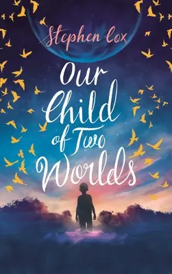 Naše dítě dvou světů - Our Child of Two Worlds
