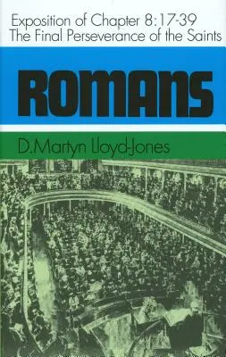 Římanům: Výklad kapitol - Romans: An Exposition of Chapt