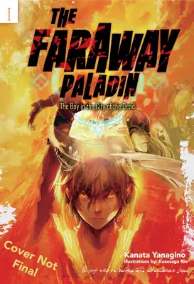 Vzdálený paladin: Chlapec ve městě mrtvých - The Faraway Paladin: The Boy in the City of the Dead