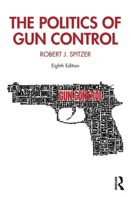 Politika kontroly zbraní - The Politics of Gun Control