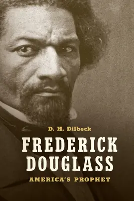 Frederick Douglass: Americký prorok - Frederick Douglass: America's Prophet