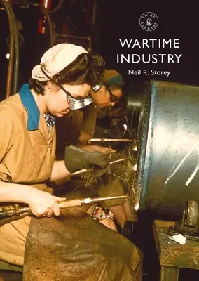 Válečný průmysl - Wartime Industry