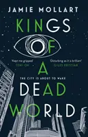 Králové mrtvého světa - Kings of a Dead World