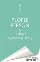 People Person - Od autora bestselleru Kniha roku Queenie přichází příběh plný srdce a humoru pro rok 2022 - People Person - From the bestselling author of Book of the Year Queenie comes a story of heart and humour for 2022