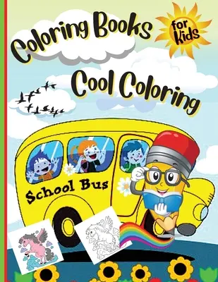 Omalovánky pro děti Cool omalovánky pro holky a kluky: Pro dívky a chlapce - Coloring Books For Kids Cool Coloring Girls & Boys: For Girls & Boys