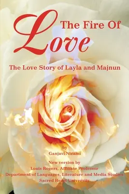 Oheň lásky: The Love Story of Layla and Majnun (Milostný příběh Layly a Majnuna) - The Fire Of Love: The Love Story of Layla and Majnun