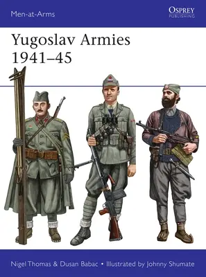 Jugoslávské armády 1941-45 - Yugoslav Armies 1941-45