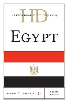 Historický slovník Egypta, čtvrté vydání - Historical Dictionary of Egypt, Fourth Edition