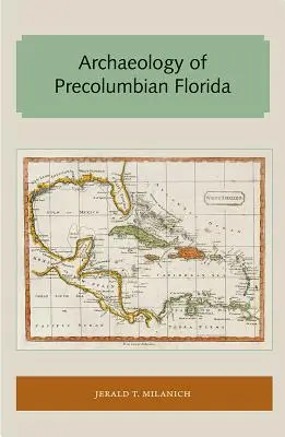 Archeologie předkolumbovské Floridy - Archaeology of Precolumbian Florida