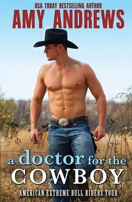 Doktor pro kovboje - A Doctor for the Cowboy
