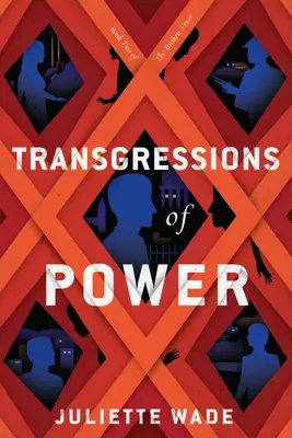 Přestupky moci - Transgressions of Power
