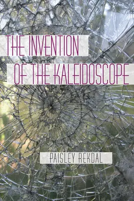 Vynález kaleidoskopu - The Invention of the Kaleidoscope