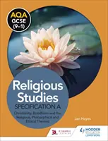 AQA GCSE (9-1) Religious Studies Specification A: Christianity, Buddhism and the Religious, Philosophical and Ethical Themes (Křesťanství, buddhismus a náboženská, filozofická a etická témata) - AQA GCSE (9-1) Religious Studies Specification A: Christianity, Buddhism and the Religious, Philosophical and Ethical Themes