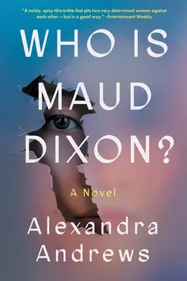 Kdo je Maud Dixonová? - Who Is Maud Dixon?