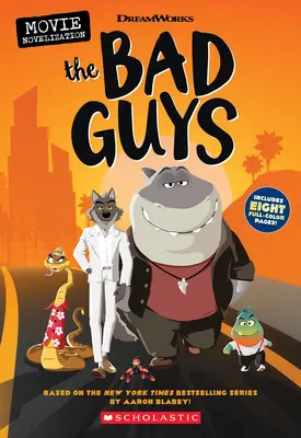 Filmová novelizace Padouchů - The Bad Guys Movie Novelization