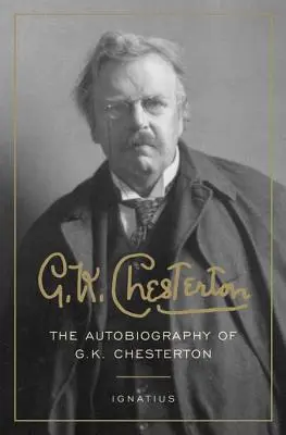 Autobiografie G. K. Chestertona - The Autobiography of G. K. Chesterton