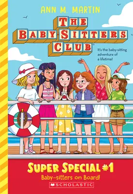 Chůvy k dětem na palubě! (The Baby-Sitters Club: Super Special #1) - Baby-Sitters on Board! (the Baby-Sitters Club: Super Special #1)