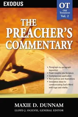 Kazatelský komentář - díl 02: Exodus: 2 - The Preacher's Commentary - Vol. 02: Exodus: 2