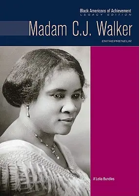 Madam C. J. Walkerová: Jak se dostat do divadla? Walkerová: podnikatelka - Madam C.J. Walker: Entrepreneur