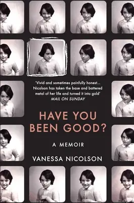 Byli jste hodní? A Memoir - Have You Been Good?: A Memoir