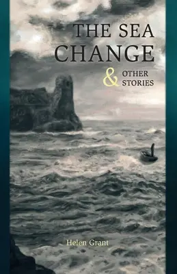 Změna moře: a jiné příběhy - The Sea Change: & Other Stories