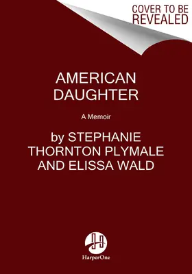 Americká dcera: A Memoir - American Daughter: A Memoir