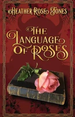 Jazyk růží - The Language of Roses