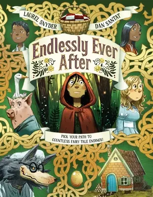 Endlessly Ever After (Nekonečně dlouho poté): Vydejte se na cestu k nesčetným pohádkovým koncům! - Endlessly Ever After: Pick Your Path to Countless Fairy Tale Endings!