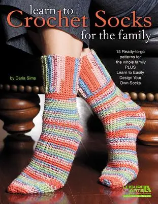 Naučte se háčkovat ponožky pro rodinu - Learn to Crochet Socks for the Family