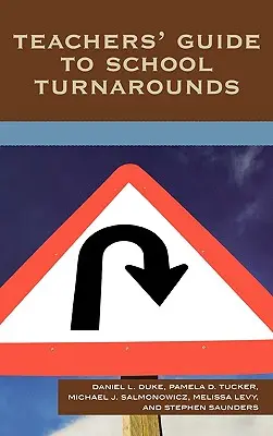 Průvodce učitelů po přeměnách škol, druhé vydání - Teachers' Guide to School Turnarounds