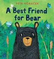Nejlepší přítel pro medvěda - Best Friend for Bear
