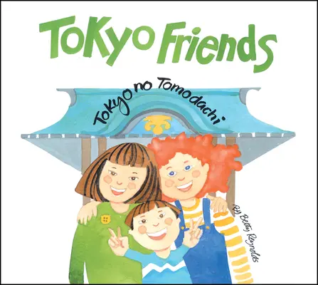 Tokijští přátelé - Tokyo Friends