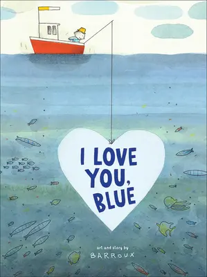 I Love You, Blue (Miluji tě, modrá) - I Love You, Blue