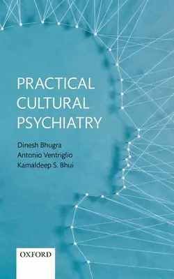 Praktická kulturní psychiatrie - Practical Cultural Psychiatry
