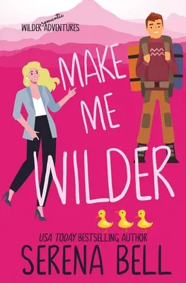Udělej mě divočejším - Make Me Wilder