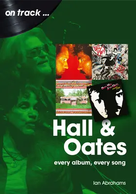 Hall and Oates: Každé album, každá píseň - Hall and Oates: Every Album Every Song