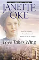Láska bere křídla - Love Takes Wing