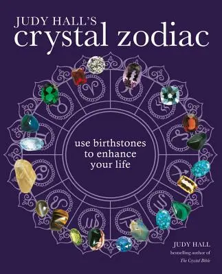 Křišťálový zvěrokruh Judy Hallové - Judy Hall's Crystal Zodiac