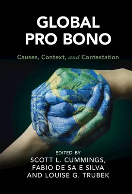 Global Pro Bono: Příčiny, souvislosti a spornost - Global Pro Bono: Causes, Context, and Contestation