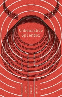 Nesnesitelná nádhera - Unbearable Splendor